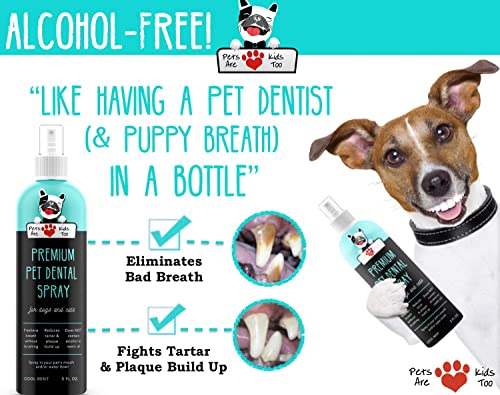 Pets Are Kids Too Premium Pet Dental Spray (Large - 8oz): Eliminate Bad Dog Breath & Bad Cat Breath! Fights Plaque, Tartar & Gum Disease Without Brushing! Add to Water! Digestive Aid! - Image 3
